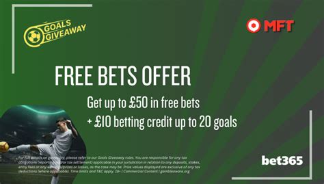 bet365 goals giveaway|bet365 goals giveaway uk.